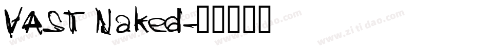 VAST Naked字体转换